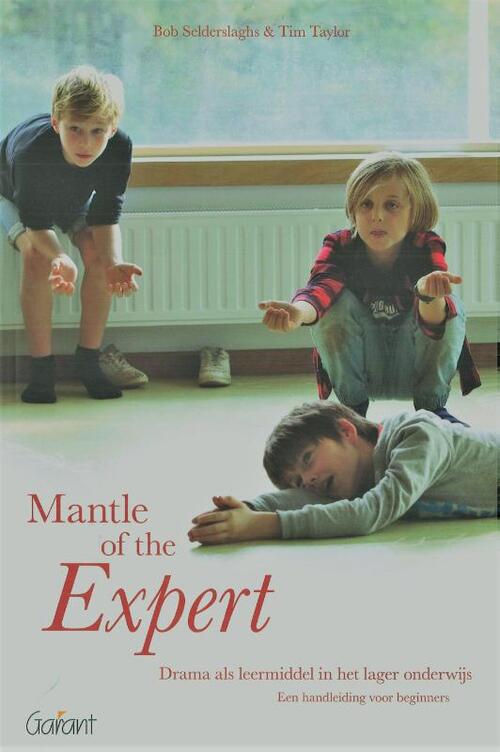 Mantle of the Expert -  Bob Selderslaghs, Tim Taylor (ISBN: 9789044136142)