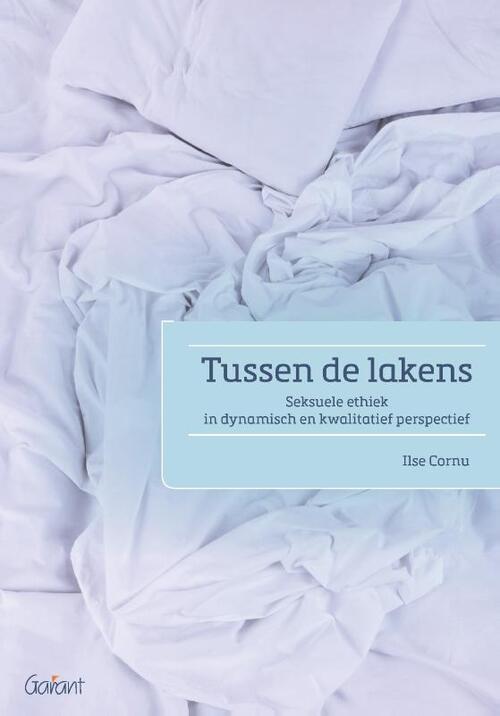 Tussen de lakens -  Ilse Cornu (ISBN: 9789044137163)