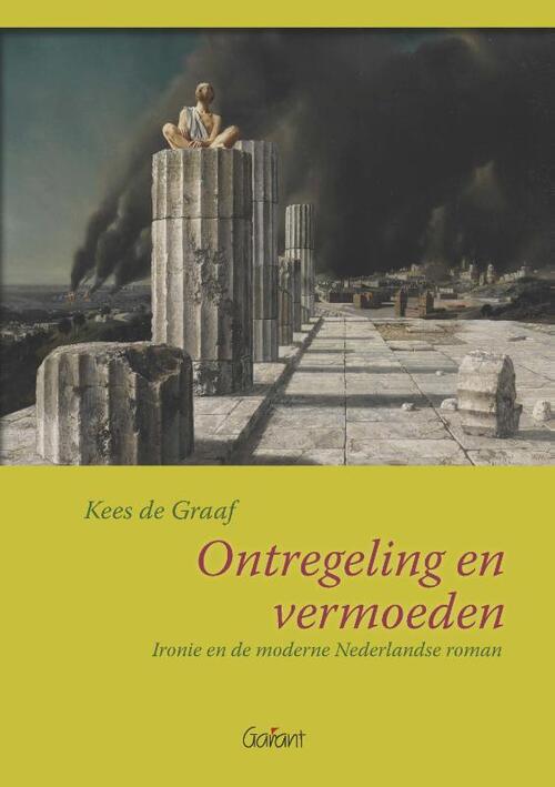 Ontregeling en vermoeden -  Kees de Graaf (ISBN: 9789044137651)