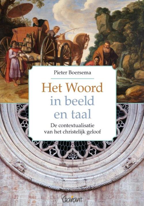 Het Woord in beeld en taal -  Pieter R. Boersema (ISBN: 9789044137767)