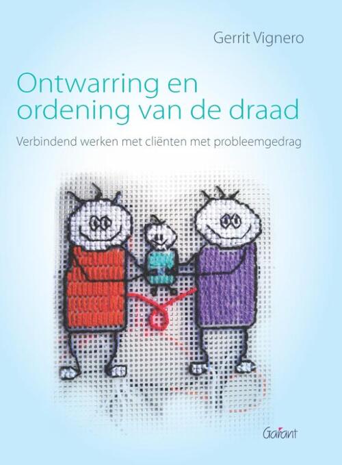 Ontwarring en ordening van de draad -  Gerrit Vignero (ISBN: 9789044138047)