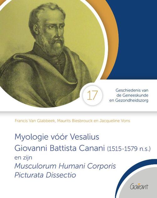 Myologie vóór Vesalius -  Francis van Glabbeek (ISBN: 9789044138931)