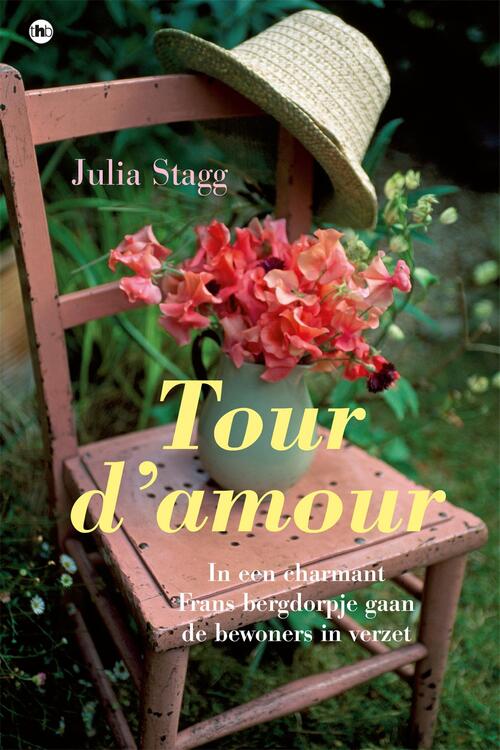 Tour d'amour -  Julia Stagg (ISBN: 9789044343571)