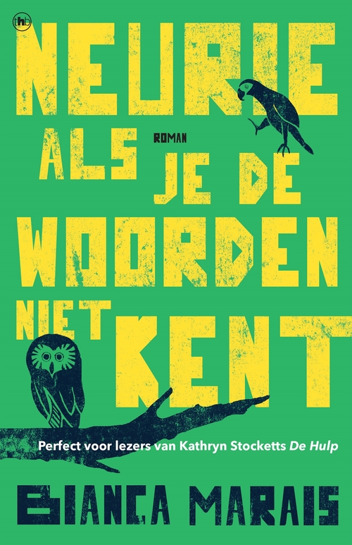 Neurie als je de woorden niet kent -  Bianca Marais (ISBN: 9789044352467)