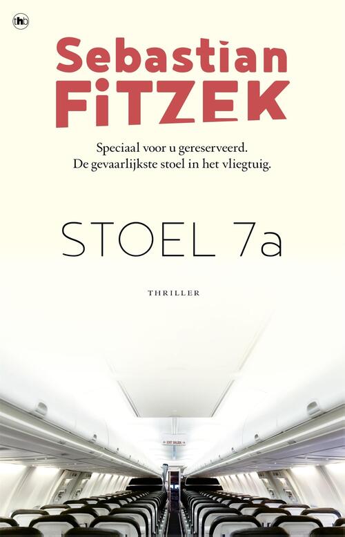 Stoel 7A -  Sebastian Fitzek (ISBN: 9789044354492)