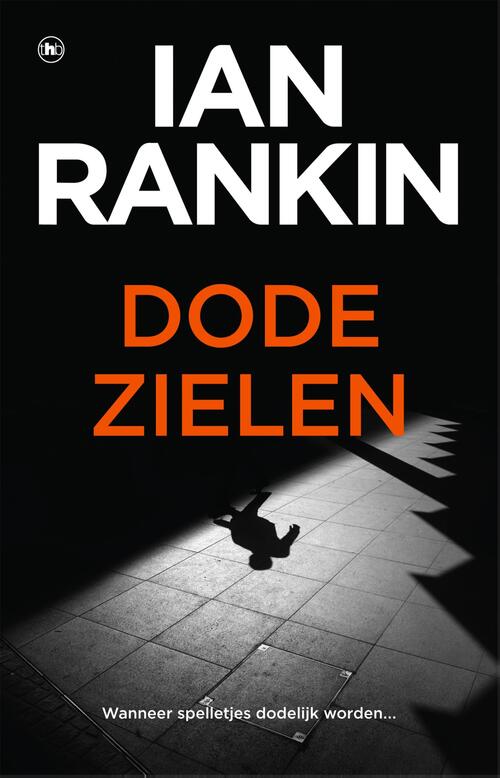 Dode zielen -  Ian Rankin (ISBN: 9789044362640)