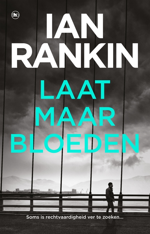 Laat maar bloeden -  Ian Rankin (ISBN: 9789044362947)