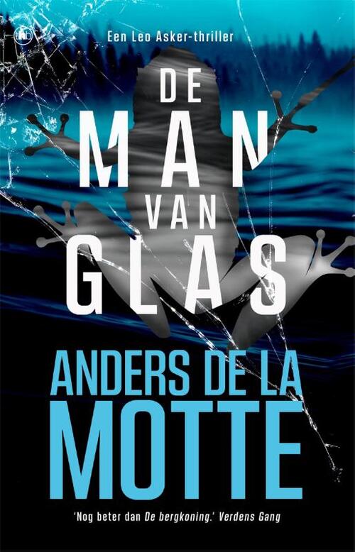 Anders de La Motte De man van glas -   (ISBN: 9789044368659)