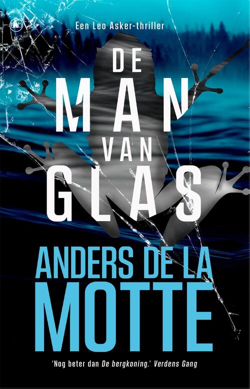 Anders de La Motte De man van glas -   (ISBN: 9789044368666)