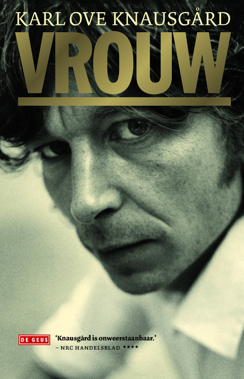 Mijn Strijd - Vrouw -  Karl Ove Knausgård (ISBN: 9789044537840)