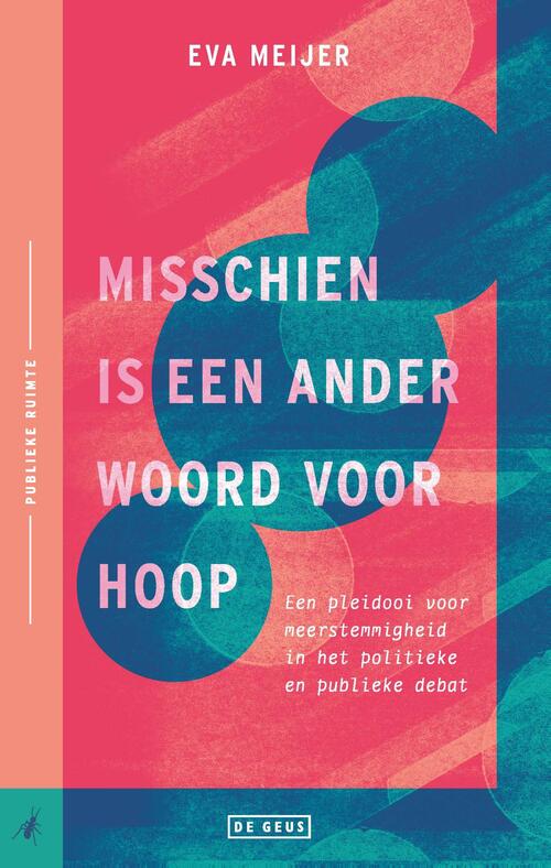 Misschien Is Een Ander Woord Voor Hoop Eva Meijer EBook 9789044546835 Bruna