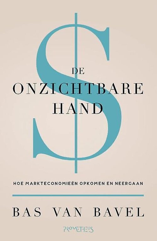 De onzichtbare hand -  Bas van Bavel (ISBN: 9789044634365)