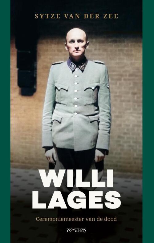 Willi Lages -  Sytze van der Zee (ISBN: 9789044644548)