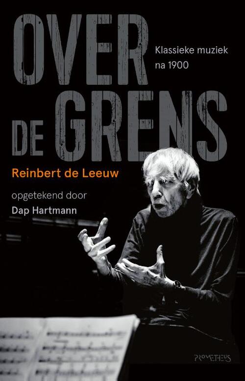 Over de grens -  Dap Hartmann, Reinbert de Leeuw (ISBN: 9789044651225)