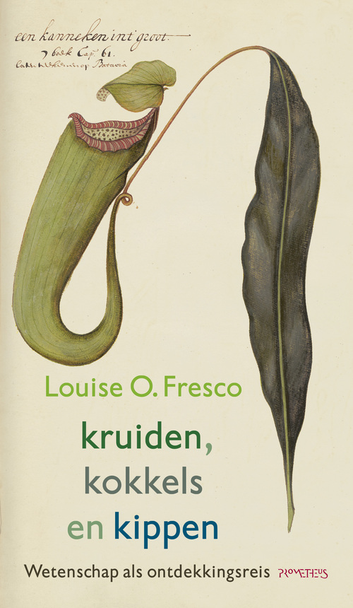 Kruiden, kokkels en kippen -  Louise O. Fresco (ISBN: 9789044653571)