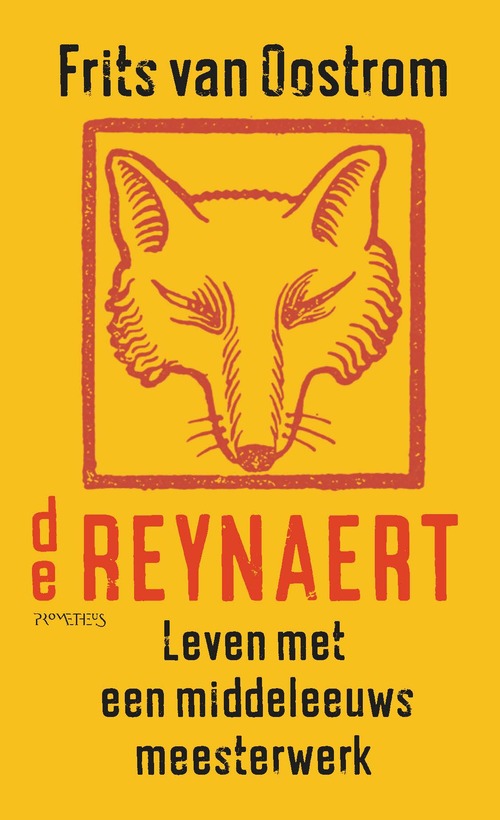 De Reynaert -  Frits van Oostrom (ISBN: 9789044657821)