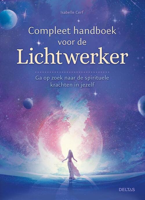 Compleet handboek voor de lichtwerker -  Isabelle Cerf (ISBN: 9789044762242)