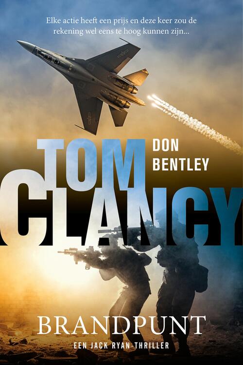 Don Bentley Tom Clancy Brandpunt -   (ISBN: 9789044937312)