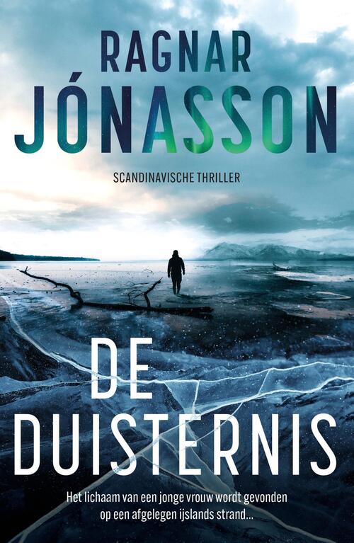 Ragnar Jónasson De duisternis (Hulda 1) -   (ISBN: 9789044937589)