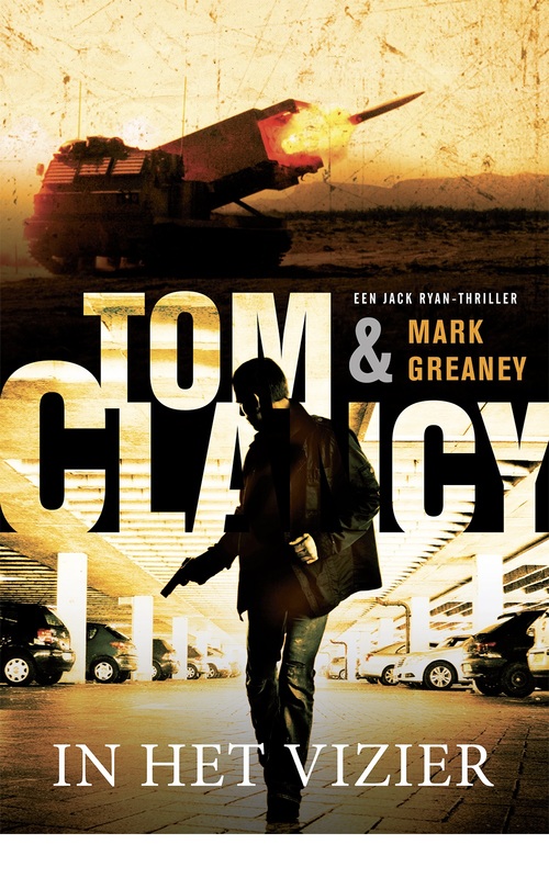 In het vizier -  Mark Greaney, Tom Clancy (ISBN: 9789044966824)