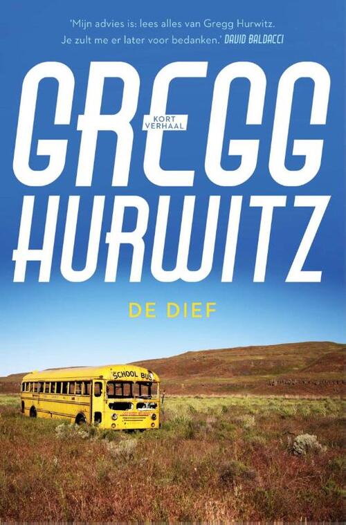 De dief -  Gregg Hurwitz (ISBN: 9789044974027)