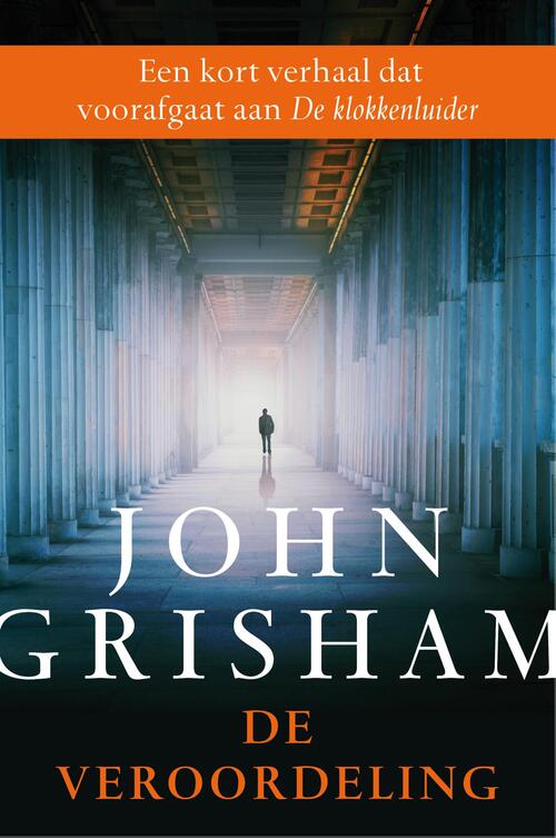 De veroordeling -  John Grisham (ISBN: 9789044976243)