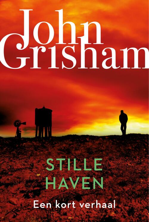 Stille Haven -  John Grisham (ISBN: 9789044978087)