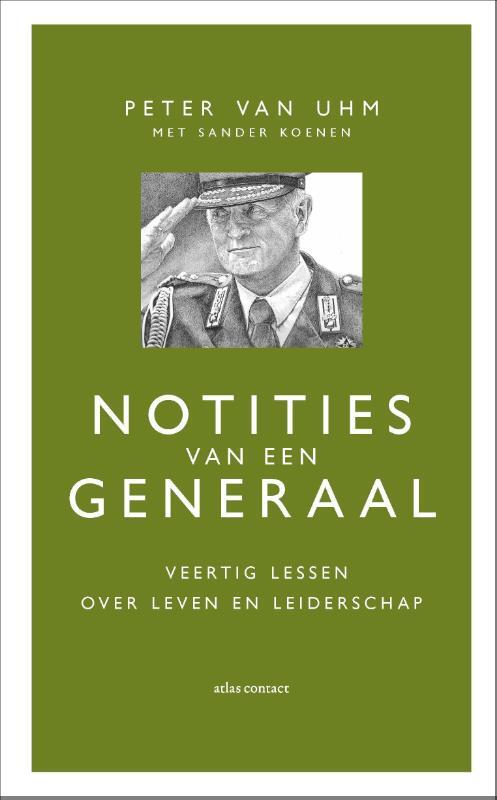 Notities Van Een Generaal Peter Van Uhm Sander Koenen Boek