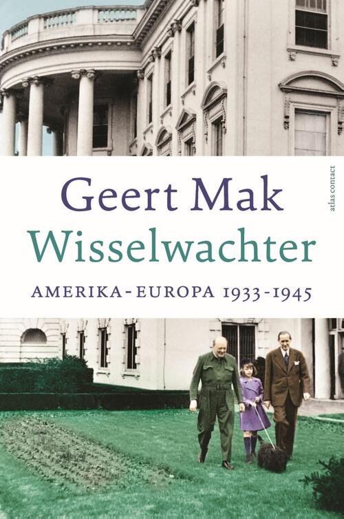 Wisselwachter -  Geert Mak (ISBN: 9789045050737)