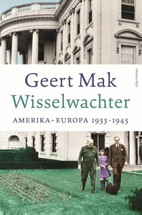 Wisselwachter -  Geert Mak (ISBN: 9789045051734)