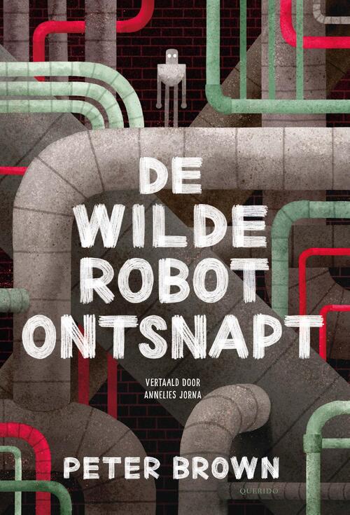 Peter Brown De wilde robot ontsnapt -   (ISBN: 9789045131191)