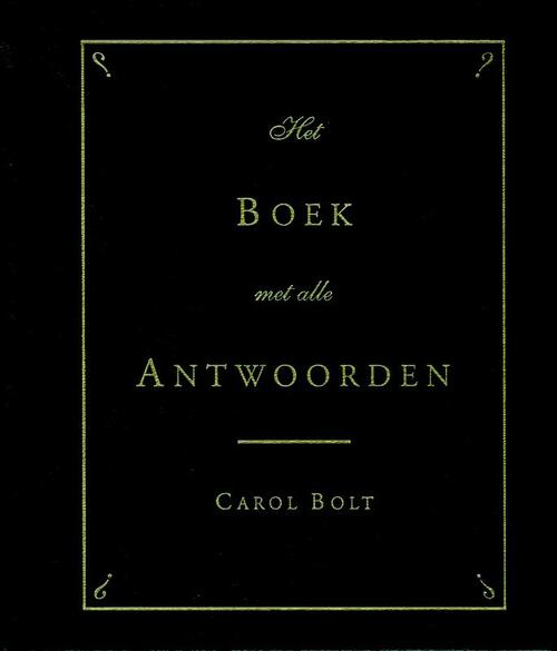 Een trouwe rijstwijn bossen Het boek met alle antwoorden - mini, Carol Bolt | 9789045301198 | Boek -  bruna.nl
