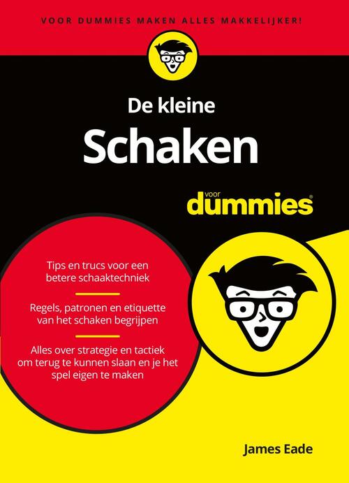 De kleine Schaken voor Dummies -  James Eade (ISBN: 9789045357997)