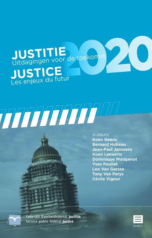 Justitie 2020 -  Bernard Hubeau (ISBN: 9789046608746)