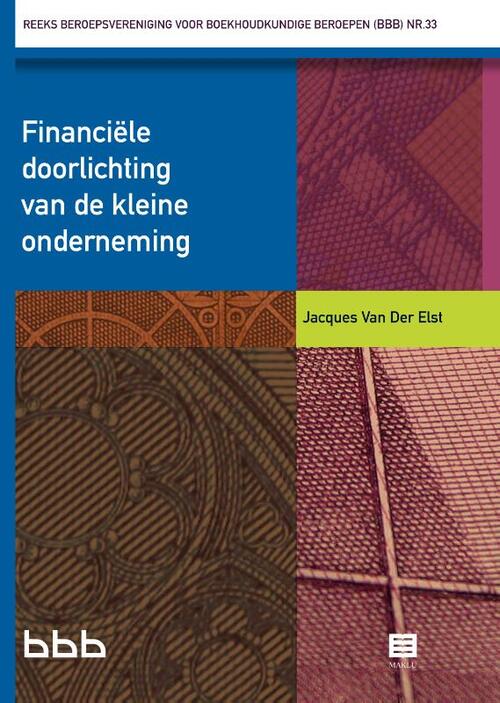 Financiële doorlichting van de kleine onderneming -  Jacques van der Elst (ISBN: 9789046608944)