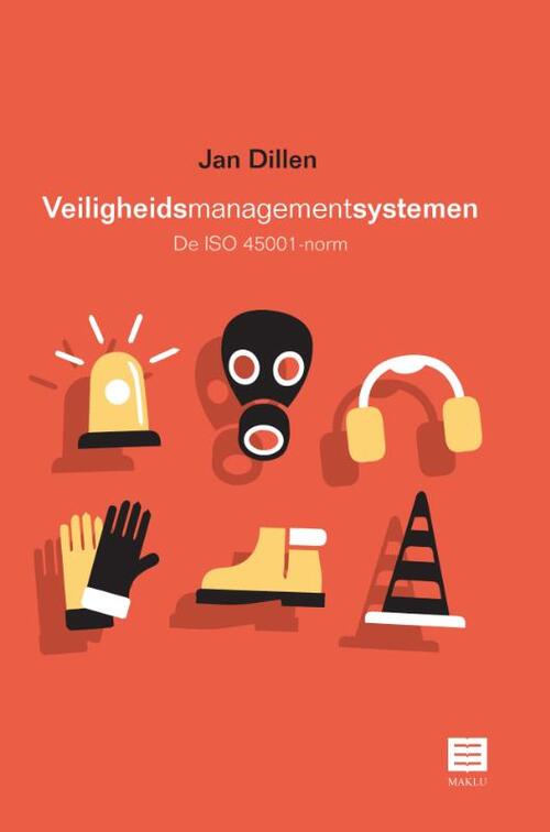 Veiligheidsmanagementsystemen -  Jan Dillen (ISBN: 9789046609736)