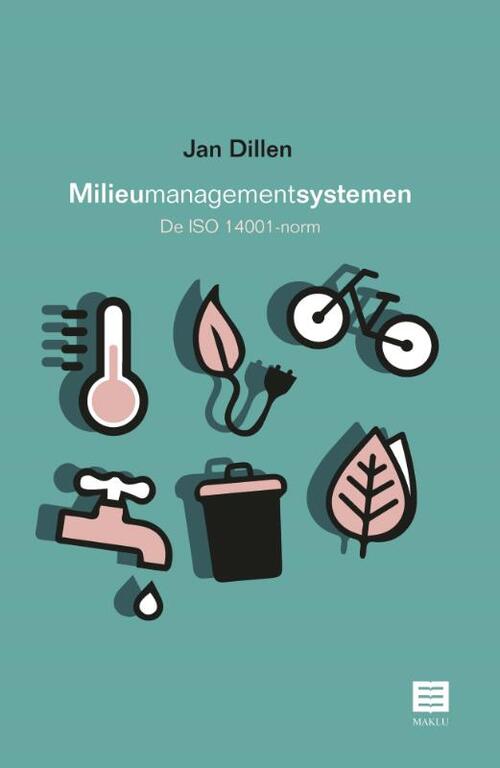 Milieumanagementsystemen -  Jan Dillen (ISBN: 9789046609774)