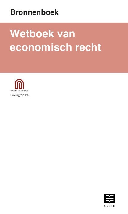 Wetboek van economisch recht (Bronnenboek) -  Bunker Hill Group (ISBN: 9789046610787)