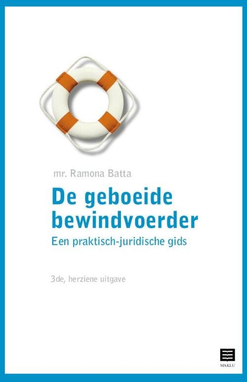 De geboeide bewindvoerder -  Ramona Batta (ISBN: 9789046610985)