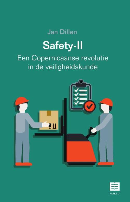 Safety-II -  Jan Dillen (ISBN: 9789046611906)