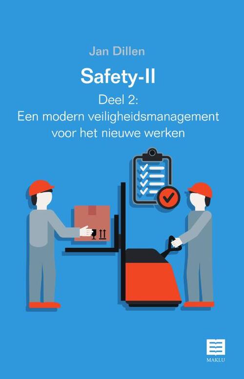 Safety-II -  Jan Dillen (ISBN: 9789046612033)