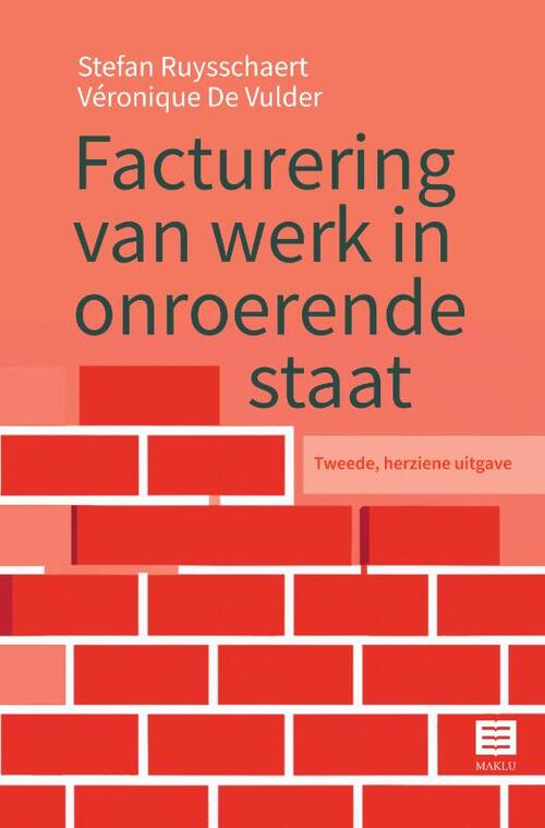 Facturering van werk in onroerende staat -  Stefan Ruysschaert, Véronique de Vulder (ISBN: 9789046612293)