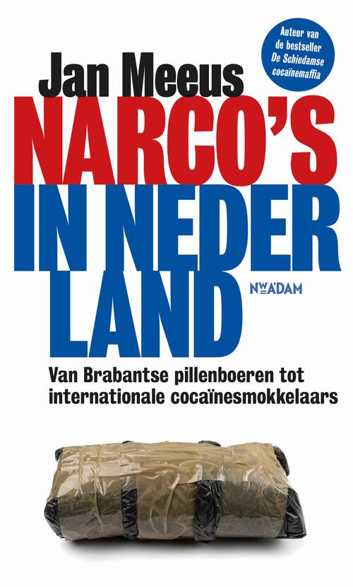 Jan Meeus Narco's in Nederland -   (ISBN: 9789046833063)