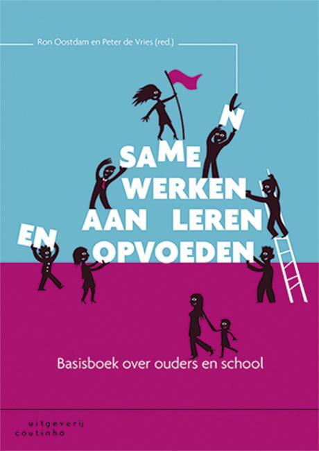 Samen werken aan leren en opvoeden -  Peter de Vries, Ron Oostdam (ISBN: 9789046903865)