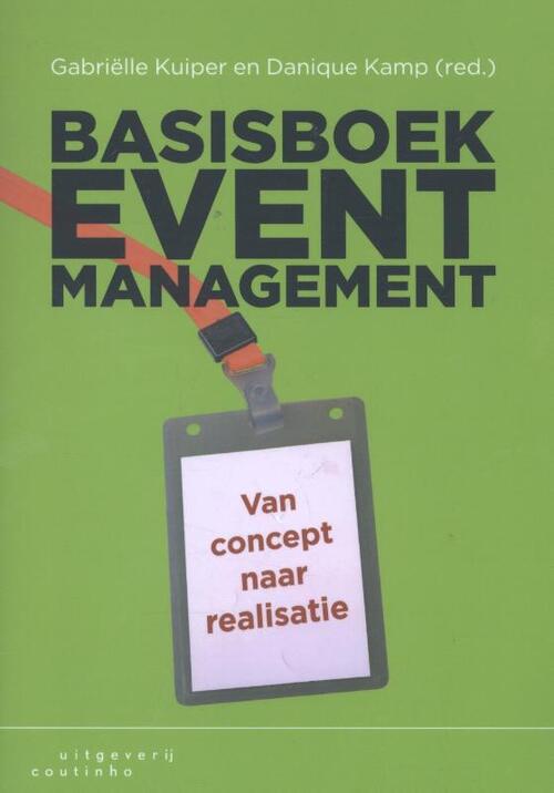 Basisboek eventmanagement -  Gabriëlle Kuiper (ISBN: 9789046904688)