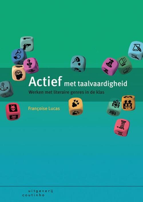 Actief met taalvaardigheid -  Françoise Lucas (ISBN: 9789046904992)