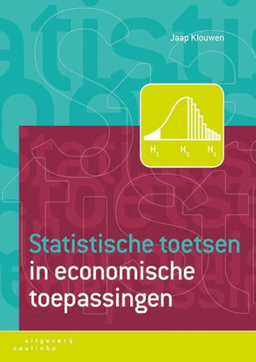 Statistische toetsen in economische toepassingen -  Jaap Klouwen (ISBN: 9789046905302)