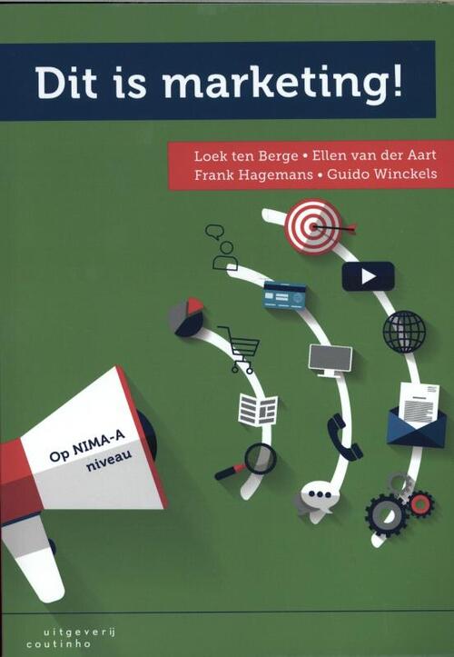 Dit is marketing! -  Ellen van der Aart (ISBN: 9789046905500)