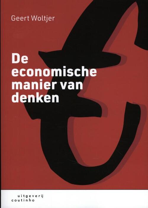 De economische manier van denken -  Geert Woltjer (ISBN: 9789046905852)