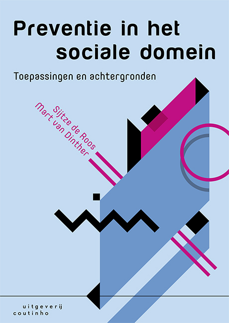 Preventie in het sociale domein -  Mart van Dinther, Sijtze de Roos (ISBN: 9789046907443)